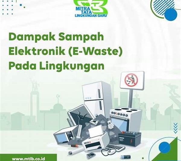 Dampak Lingkungan Sampah Elektronik