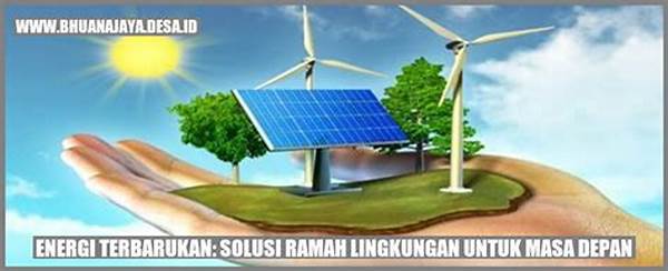 Energi Surya Untuk Keberlanjutan Lingkungan