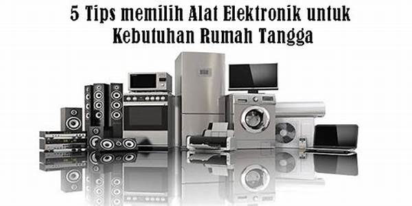 Tips Efisiensi Alat Elektronik Rumah